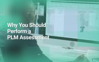 Why You Should Perform a PLM Assessment